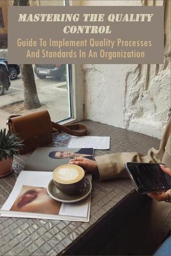 Mastering The Quality Control