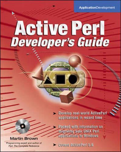 ActivePerl Developer's Guide: (Application Development S.)