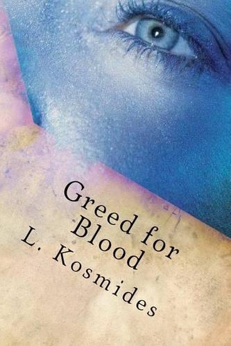 Greed for Blood: (English)