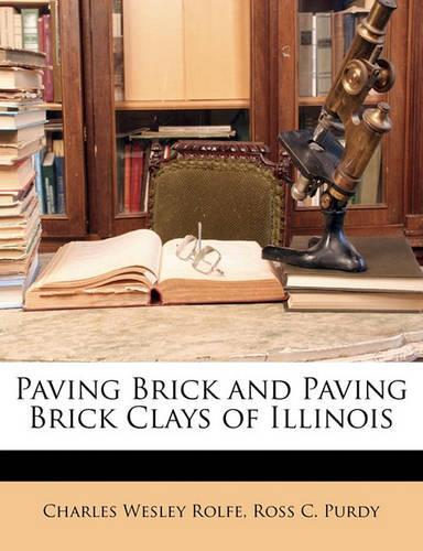 Paving Brick and Paving Brick Clays of Illinois