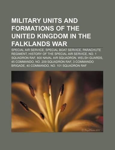 Military Units and Formations of the United Kingdom in the Falklands War