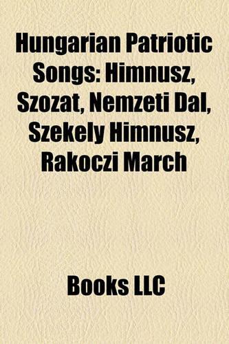Hungarian Patriotic Songs
