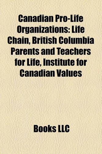 Canadian Pro-Life Organizations