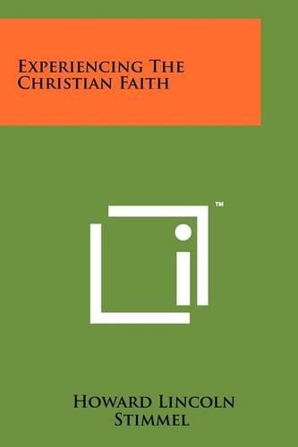 Experiencing the Christian Faith: (English)