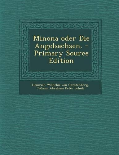 Minona Oder Die Angelsachsen.