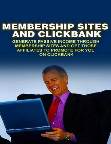 Membership Sites and Clickbank
