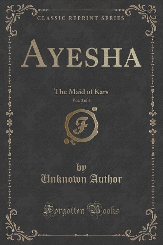 Ayesha, Vol. 3 of 3