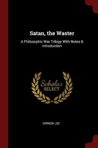 Satan, the Waster