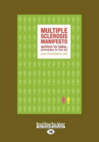 The Multiple Sclerosis Manifesto: Action to Take, Principles to Live By