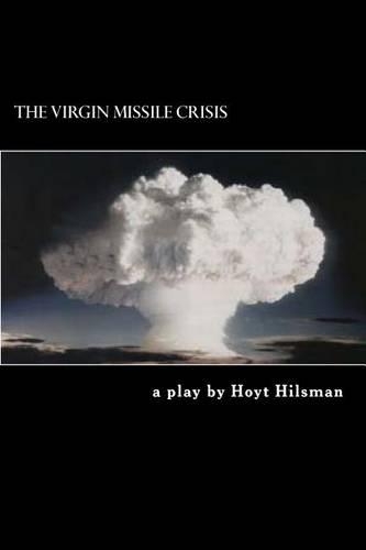The Virgin Missile Crisis