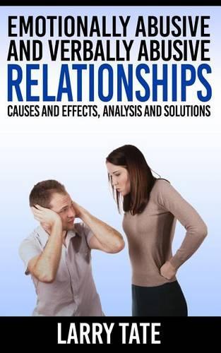 Emotionally Abusive And Verbally Abusive Relationships