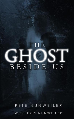 The Ghost Beside Us