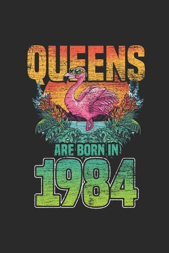 Queens Are Born In 1984: Dotted Bullet Journal (6 X 9 -120 Pages) for Birthday Gift Idea for Women