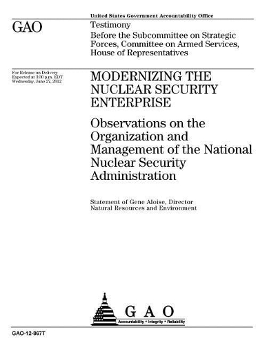 Modernizing the Nuclear Security Enterprise