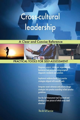 Cross-cultural leadership: A Clear and Concise Reference