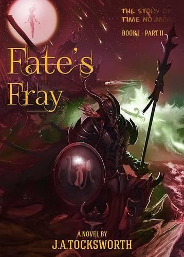 Fate's Fray, Volume 2 of 2