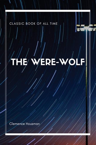 The Were-Wolf