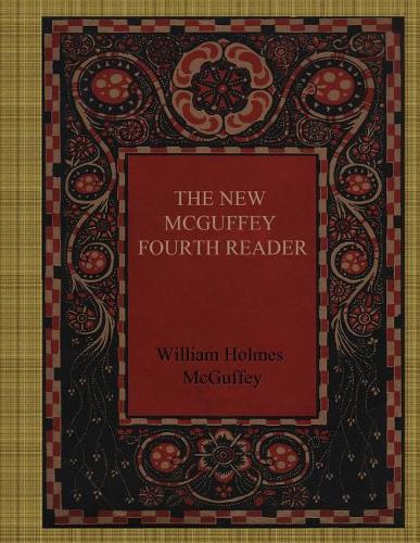 The New Mcguffey Fourth Reader