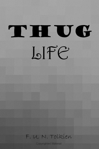 Thug Life
