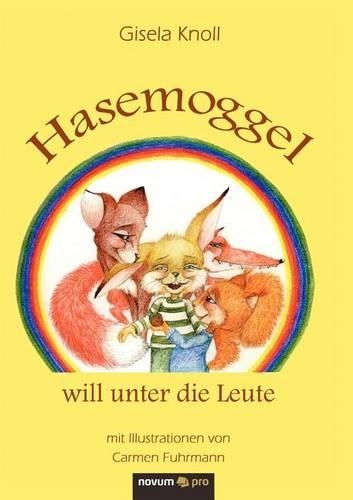 Hasemoggel Will Unter Die Leute