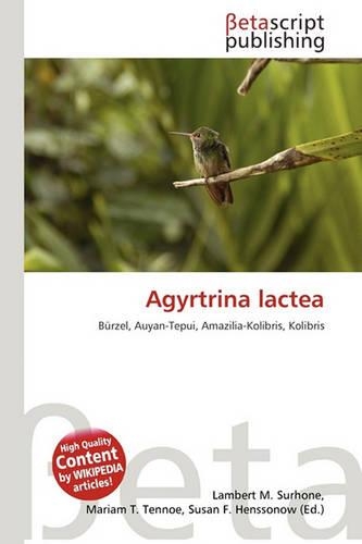 Agyrtrina Lactea