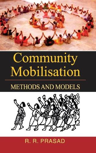Community Mobilisation: Methods and Models