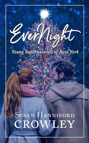 EverNight: (2 Young Supernaturals of New York)