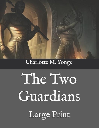 The Two Guardians