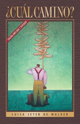 ¿Cuál Camino?
