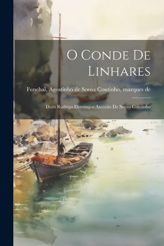 O Conde De Linhares