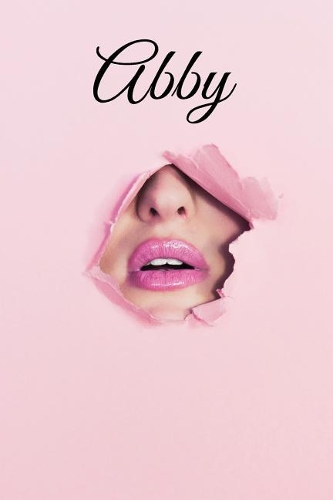 Abby: Personalized Name Journal for Women, Abby Girl Names (Custom Journal Writing Notebook, Personalized Gift, Journaling) 6x9