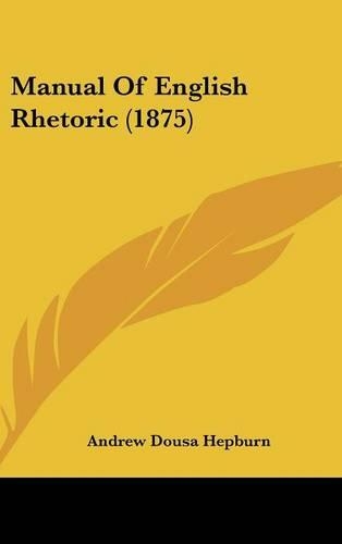 Manual Of English Rhetoric (1875)