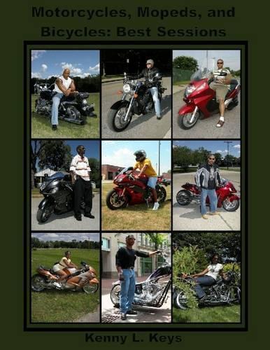 Motorcycles, Mopeds, and Bicycles: Best Sessions