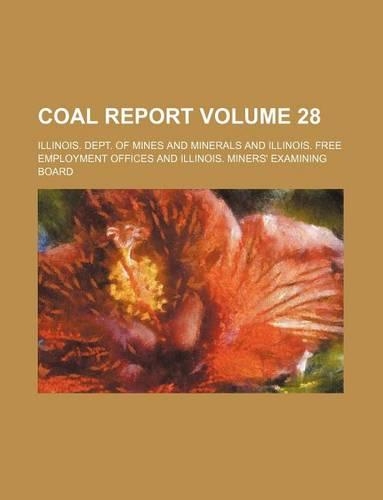 Coal Report Volume 28