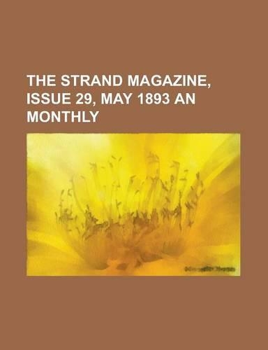 The Strand Magazine, Issue 29, May 1893 an Monthly Volume V