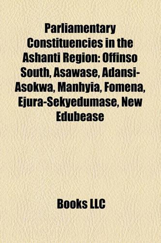 Parliamentary Constituencies in the Ashanti Region