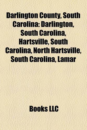 Darlington County, South Carolina: People from Darlington County, South Carolina, Darlington, South Carolina, Hartsville, South Carolina(English)