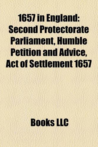 1657 in England: Second Protectorate Parliament, Humble Petition and Advice, Act of Settlement 1657(English)