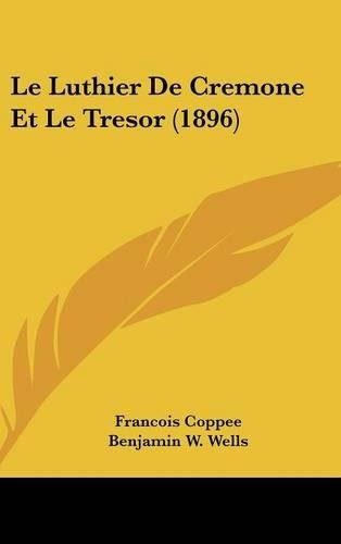 Le Luthier de Cremone Et Le Tresor (1896)