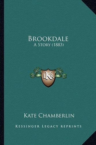 Brookdale: A Story (1883)(English)