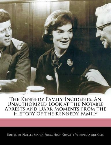 The Kennedy Family Incidents