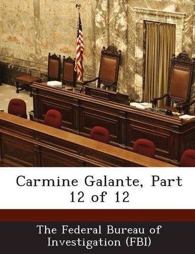 Carmine Galante, Part 12 of 12