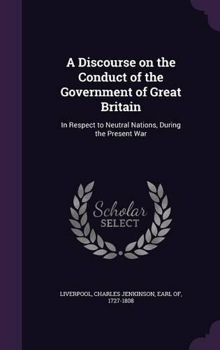 A Discourse on the Conduct of the Government of Great Britain