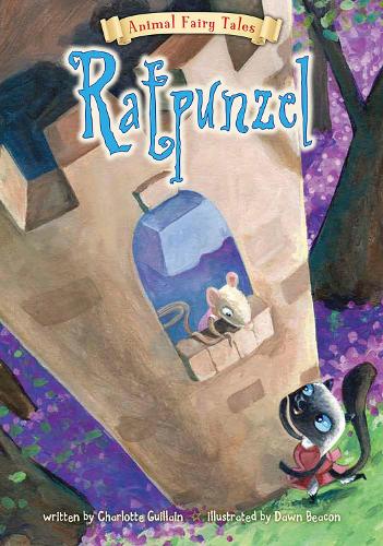 Ratpunzel: (Animal Fairy Tales)