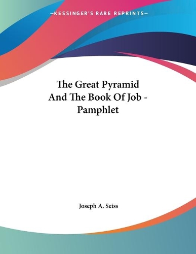 The Great Pyramid And The Book Of Job - Pamphlet