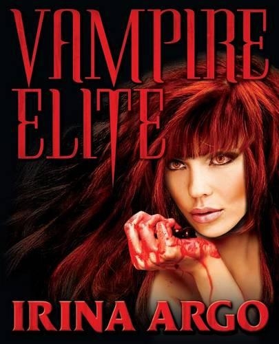 Vampire Elite: A Novel of the Vampire Elite, Book 1