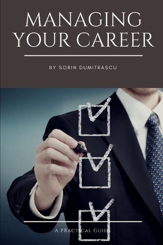 Managing Your Career: A Practical Guide(9 Management)