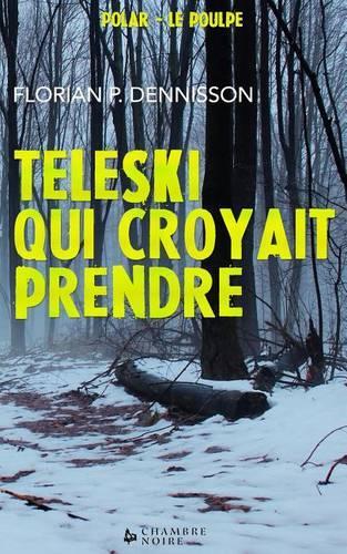 Teleski Qui Croyait Prendre