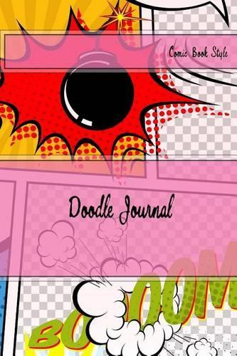 Doodle Journal: (Activity Drawing & Coloring Books)