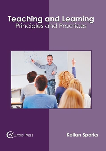 Teaching and Learning: Principles and Practices